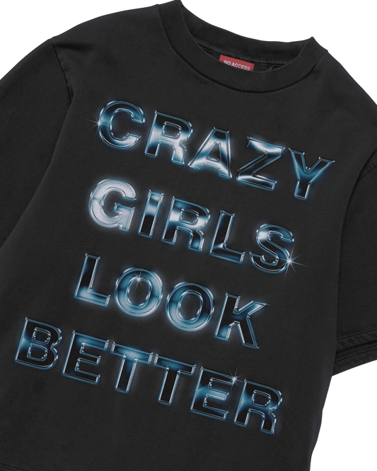 CRAZY GIRLS LOOK BETTER BLACK T-SHIRT