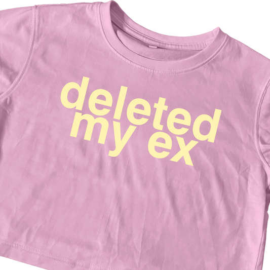 DELETED MY EX PINK CROP TEE