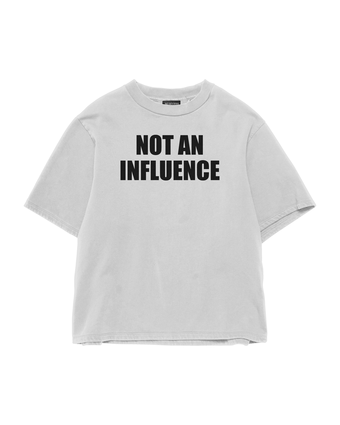 NOT AN INFLUENCE WHITE T-SHIRT