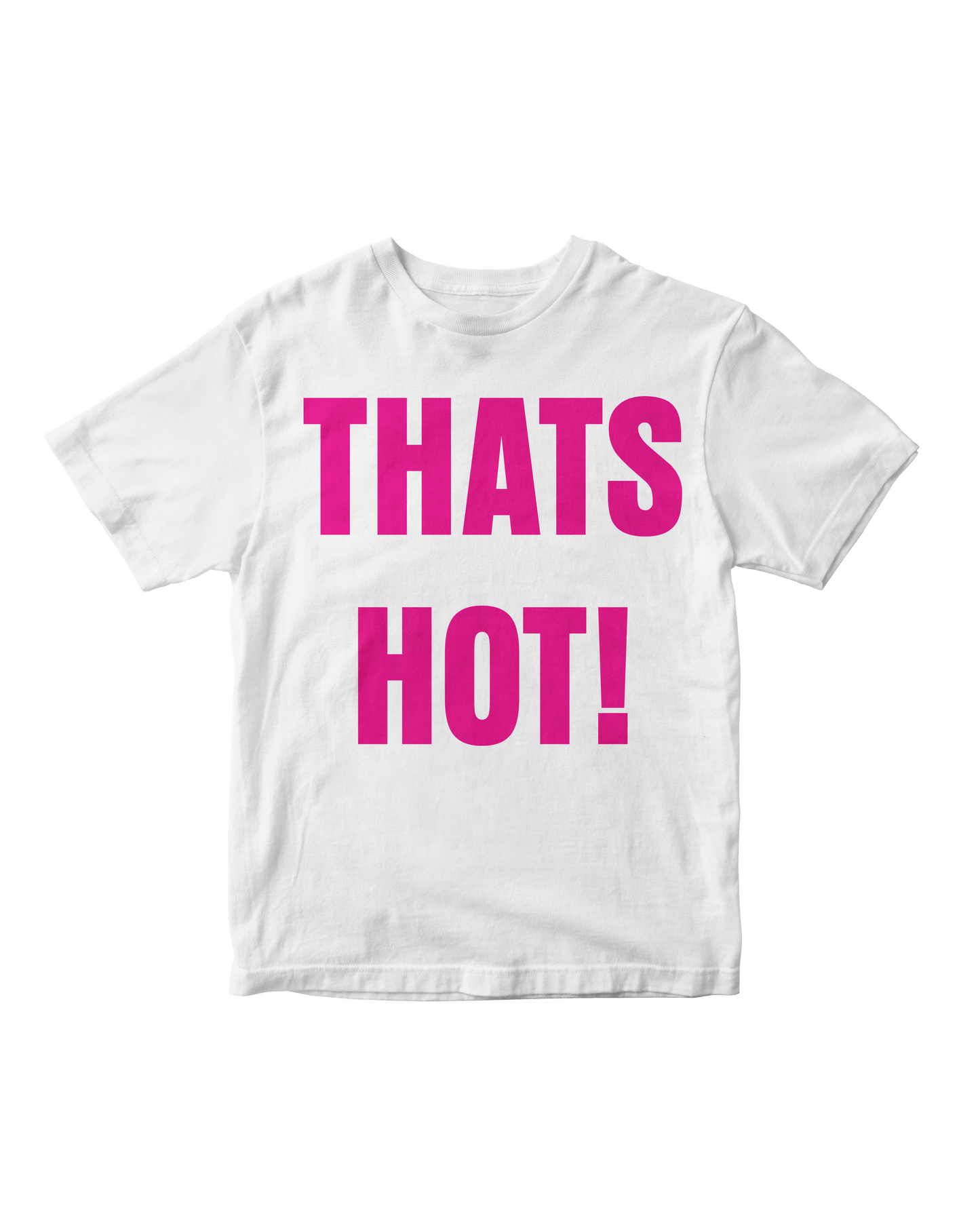 THAT'S HOT! WHITE BABY TEE
