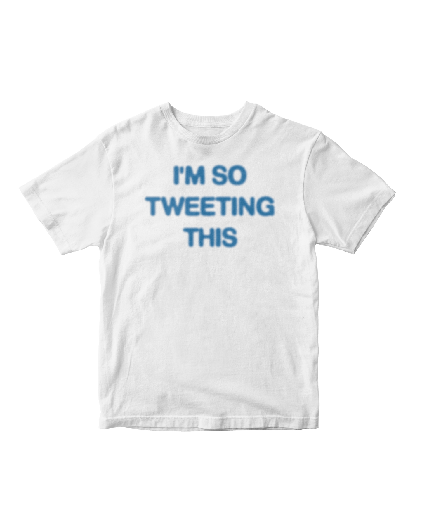 I'M SO TWEETING THIS WHITE BABY TEE