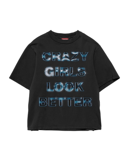 CRAZY GIRLS LOOK BETTER BLACK T-SHIRT
