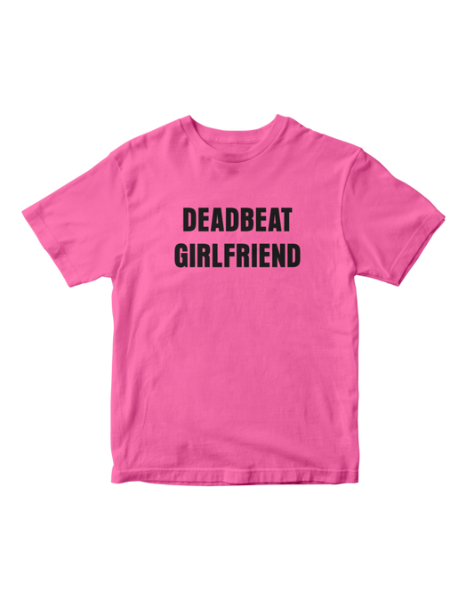 DEADBEAT GIRLFRIEND PINK BABY TEE