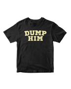 DUMP HIM BABY TEE