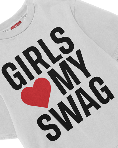 GIRLS LUV MY SWAG WHITE T-SHIRT