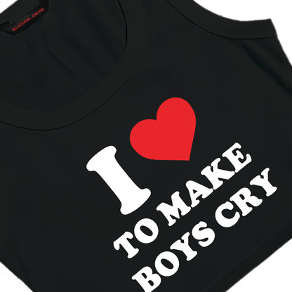 I LOVE TO MAKE BOYS CRY BLACK TINY TANK