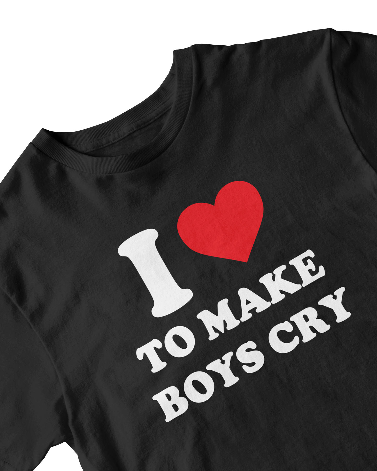 I LOVE TO MAKE BOYS CRY BLACK BABY TEE