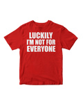 NOT FOR EVERYONE BABY TEE