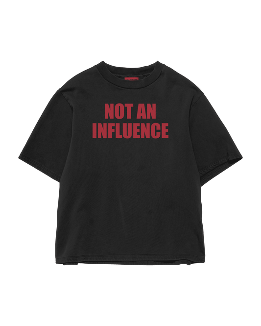 NOT AN INFLUENCE BLACK T-SHIRT