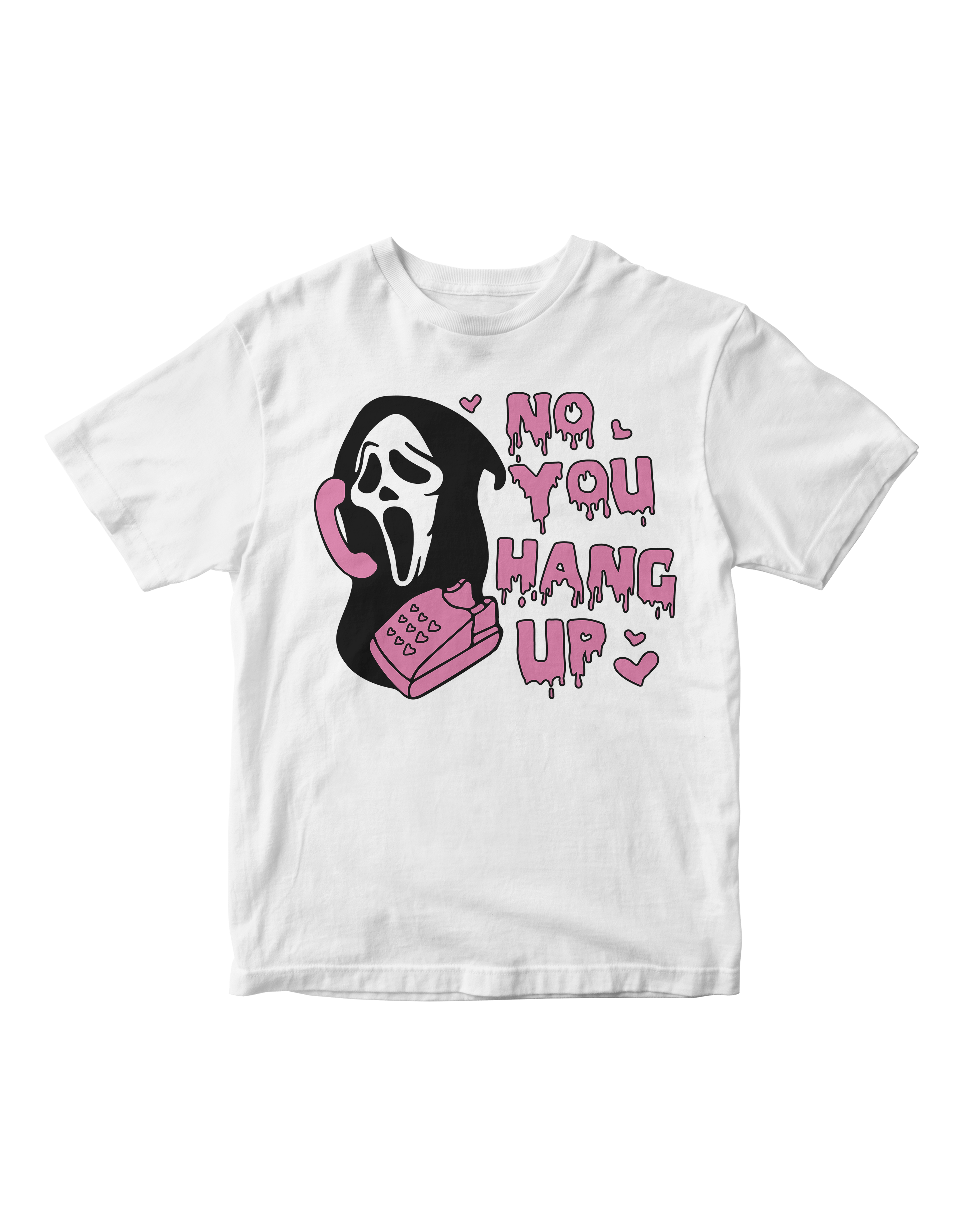 NO YOU HANG UP BABY TEE