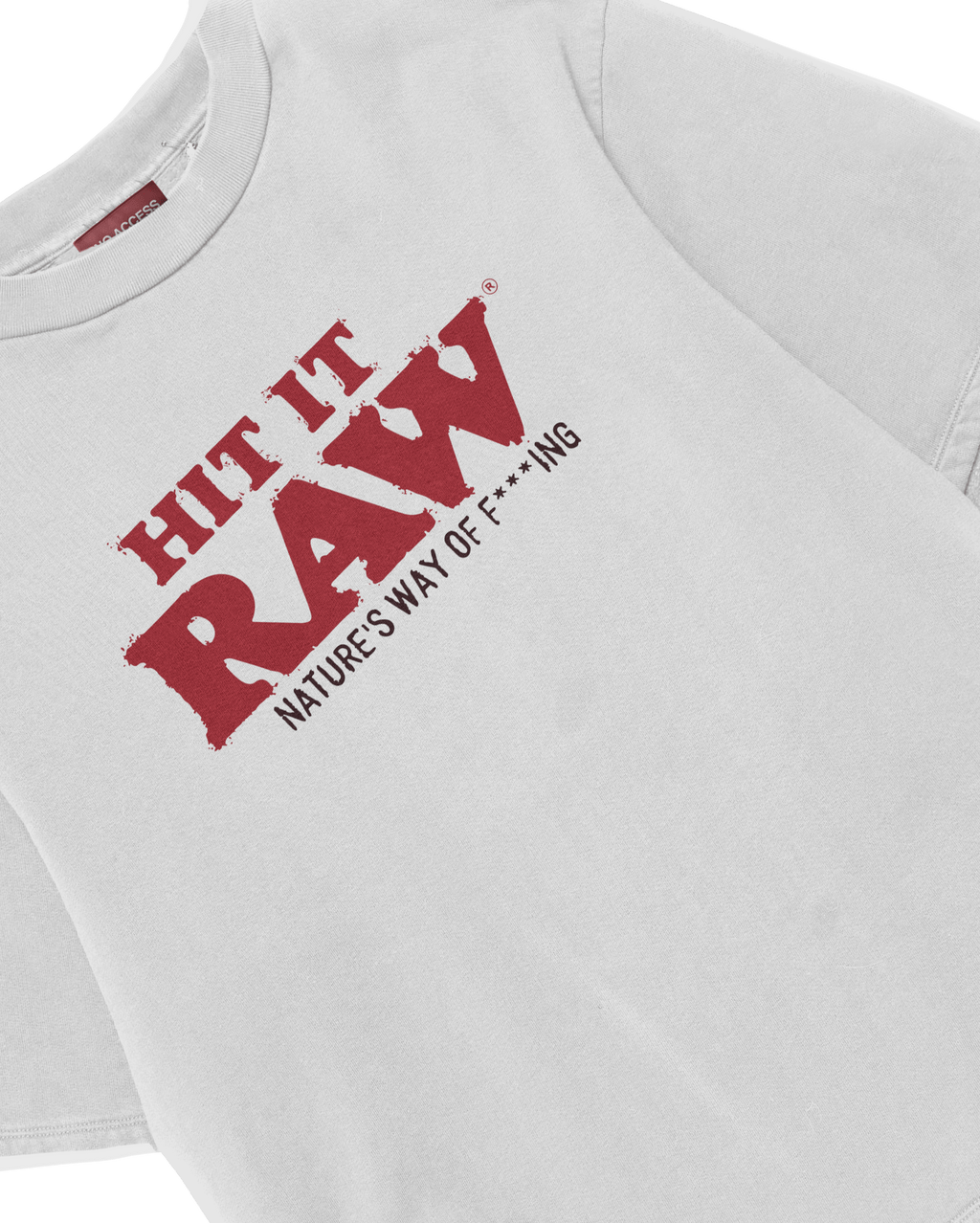 HIT IT RAW T-SHIRT