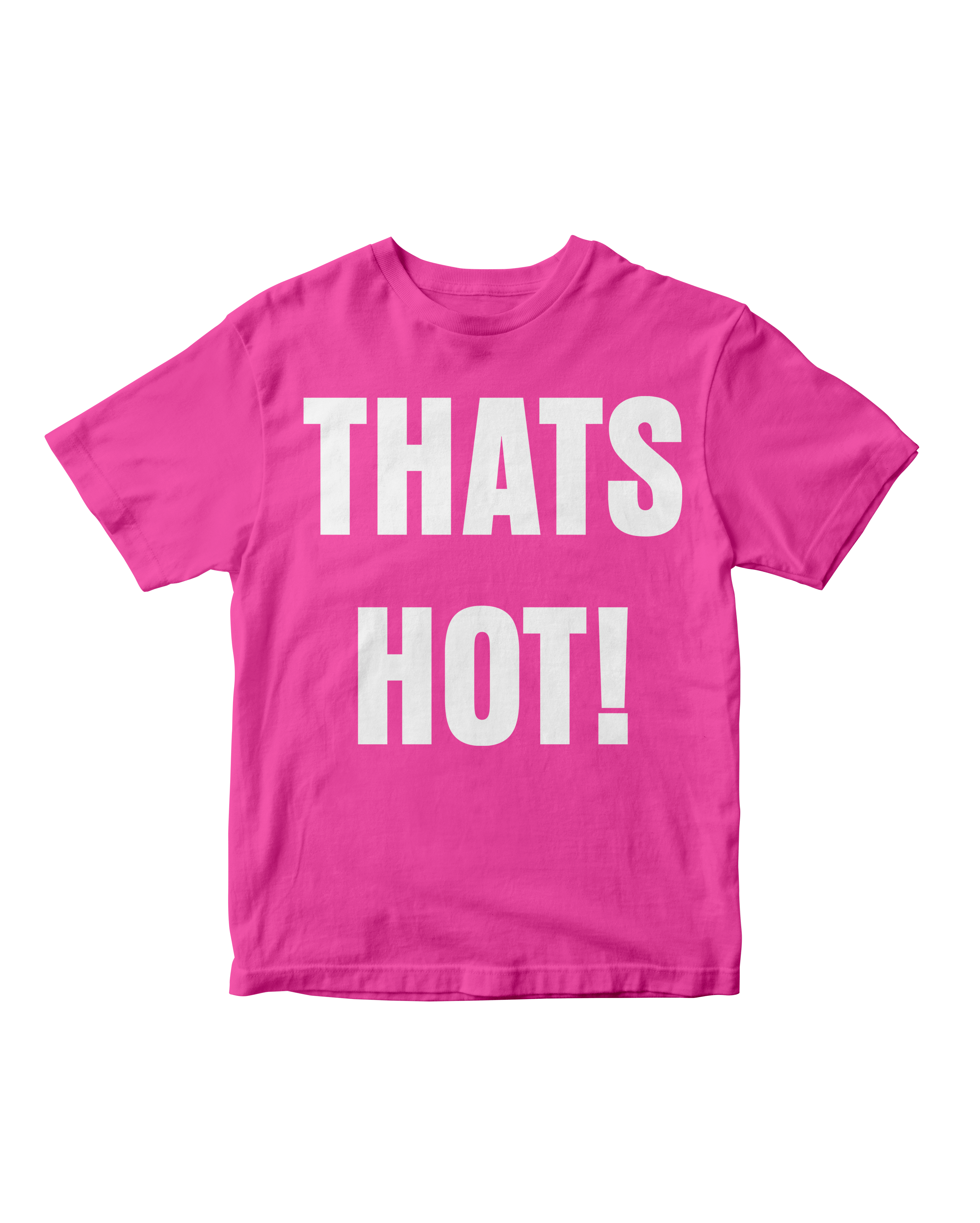 THAT'S HOT! WHITE BABY TEE