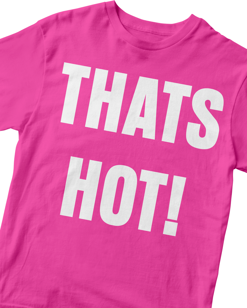 THAT'S HOT! WHITE BABY TEE
