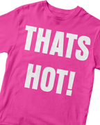 THAT'S HOT! WHITE BABY TEE