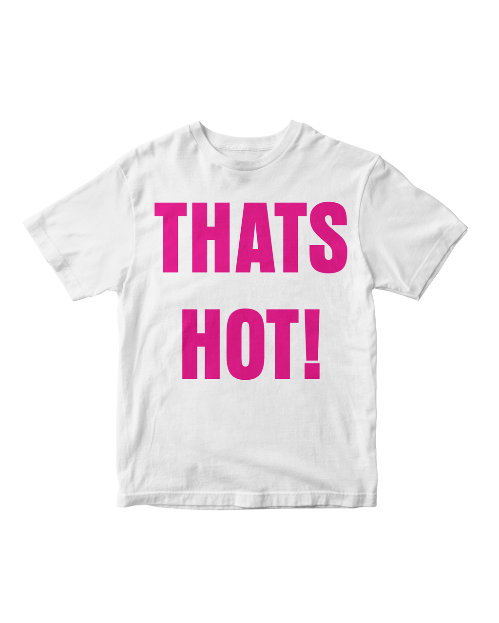 THAT'S HOT! BABY TEE