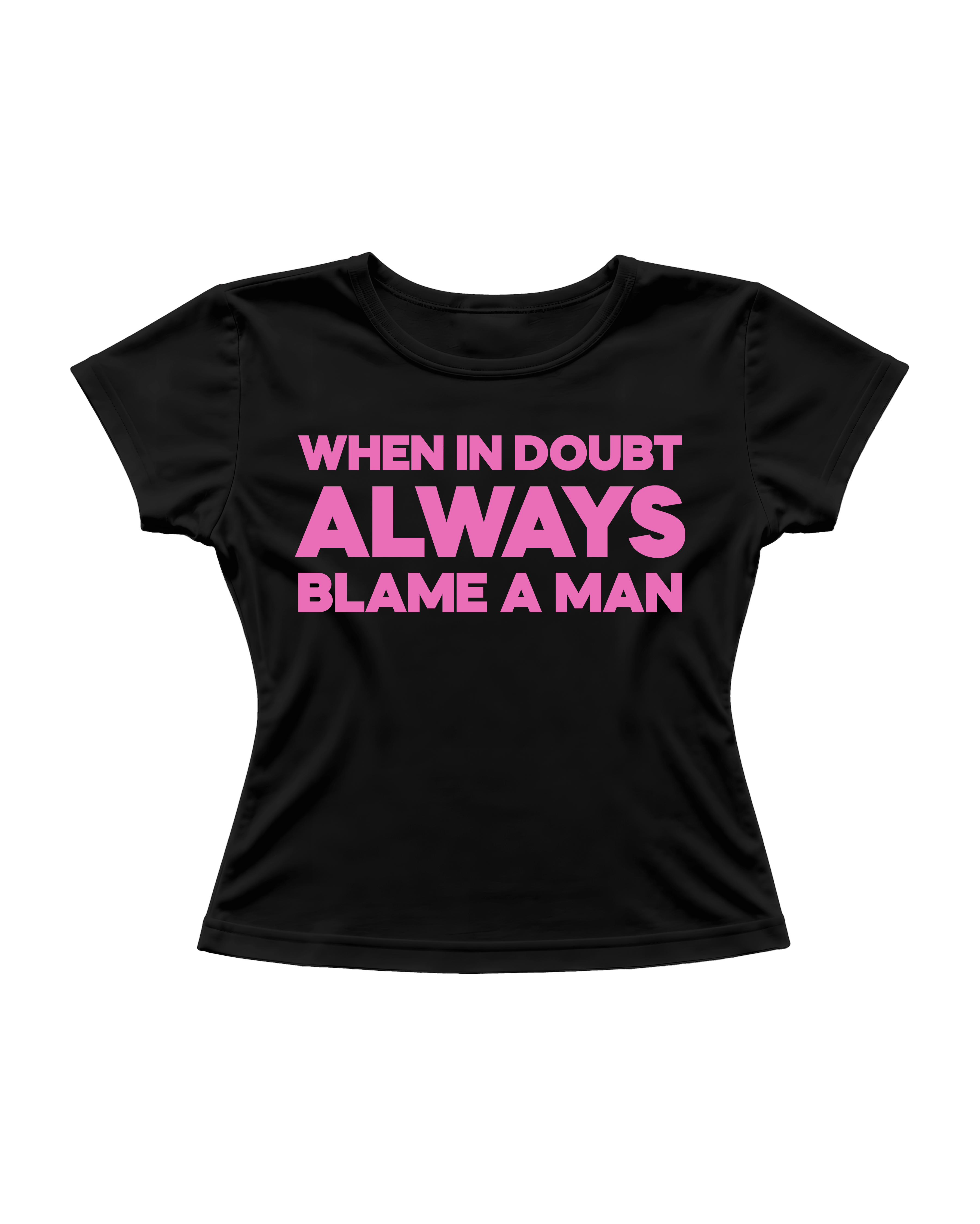 BLAME A MAN CROP TEE